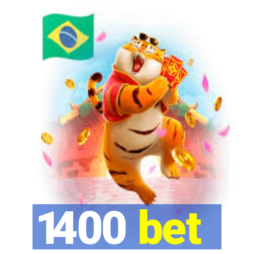 1400 bet